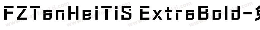 FZTanHeiTiS ExtraBold字体转换